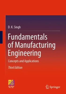 Fundamentals of Manufacturing Engineering: Conc... 303107307X Book Cover