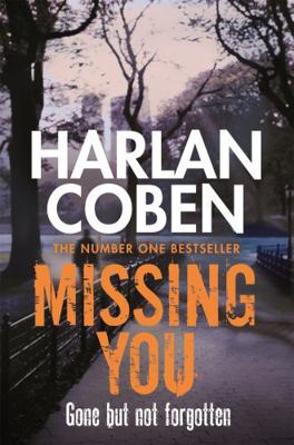 Missing You [Paperback] [Jan 01, 2015] Coben, H... 140910396X Book Cover