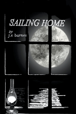 Sailing Home B0BJ177LZZ Book Cover