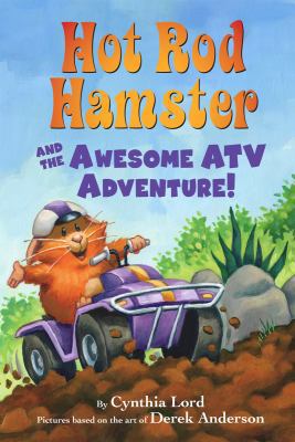 Hot Rod Hamster and the Awesome ATV Adventure! 0545767342 Book Cover