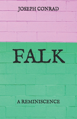 Falk: A Reminiscence Book Cover