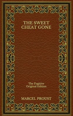 The Sweet Cheat Gone: The Fugitive - Original E... B08NVCQHLH Book Cover