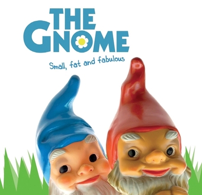 The Gnome 1853758256 Book Cover