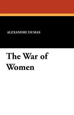 The War of Women 1434419371 Book Cover