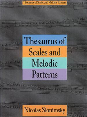 Thesaurus of Scales and Melodic Patterns 1468314750 Book Cover