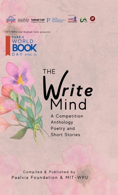 The Write Mind: A Competition Anthology - Poetr... B0F3JB7JSX Book Cover