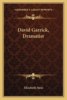 David Garrick, Dramatist 1162765453 Book Cover