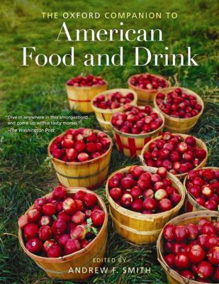 The Oxford Companion to American Food and Drink 0195387090 Book Cover
