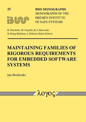 Maintaining Families of Rigorous Requirements f... 3832515216 Book Cover