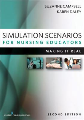 Simulation Scenarios for Nursing Educators, Sec... 0826193269 Book Cover