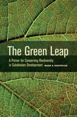 The Green Leap: A Primer for Conserving Biodive... 0520271114 Book Cover