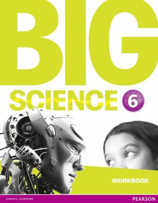 Big Science 6 Workbook 1292144688 Book Cover