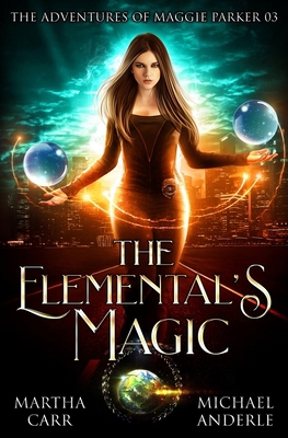 The Elemental's Magic: The Adventures of Maggie... 1642026891 Book Cover