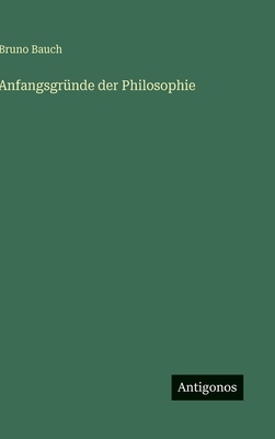 Anfangsgründe der Philosophie [German] 3563441472 Book Cover