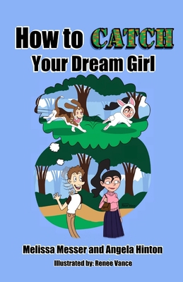 How to Catch Your Dream Girl Book Cover