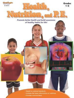 Health, Nutrition, and P.E. Reproducible Grades... 1419023578 Book Cover