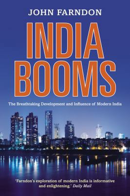 India Booms: The Breathtaking Development and I... 0753513544 Book Cover