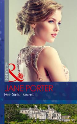 Her Sinful Secret (The Disgraced Copelands) 0263924378 Book Cover