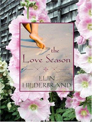 The Love Season [Large Print] 0786290102 Book Cover
