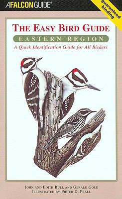 Easy Bird Guide: Eastern Region: A Quick Identi... 0762737417 Book Cover