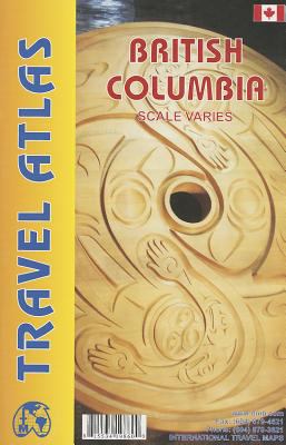 British Columbia Travel Atlas 1553419863 Book Cover