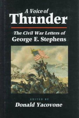 A Voice of Thunder: A Black Soldier's Civil War 0252022459 Book Cover