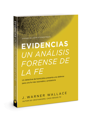 Evidencias Un Analisis Forense de la Fe: Un Dec... [Spanish] 083077923X Book Cover