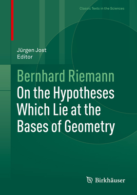 On the Hypotheses Which Lie at the Bases of Geo... 3319260405 Book Cover