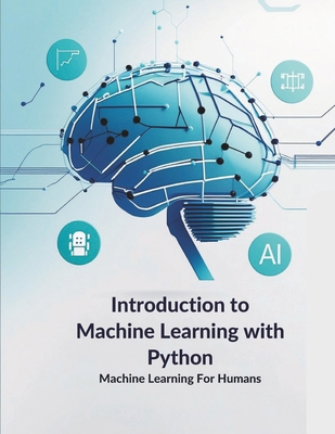 Introduction to Machine Learning with Python: L... B0FTVRPWCK Book Cover