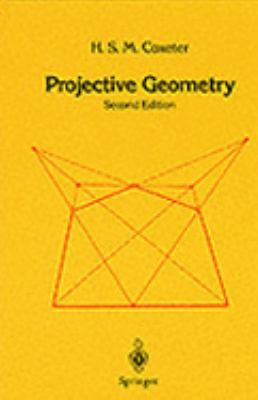 Projective Geometry 0387965327 Book Cover