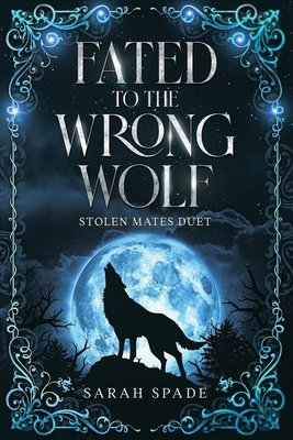 Fated to the Wrong Wolf 1961594307 Book Cover