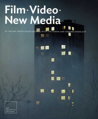 Film, Video, and New Media at the Art Institute... 0300146906 Book Cover