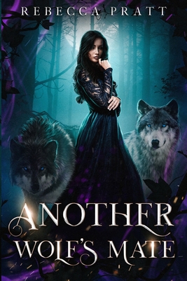Another Wolf's Mate 0645220744 Book Cover