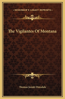 The Vigilantes Of Montana 1169285104 Book Cover