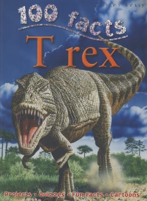 100 Facts T- Rex 1848101716 Book Cover