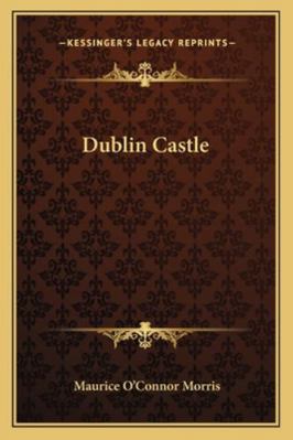 Dublin Castle 1163239550 Book Cover