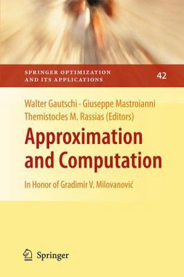 Approximation and Computation: In Honor of Grad... 1461427037 Book Cover