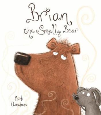 Brian the Smelly Bear (Bonney Press Series 2) 1743089538 Book Cover