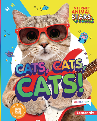 Cats, Cats, Cats! 1541597133 Book Cover