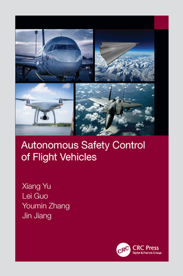 Autonomous Safety Control of Flight Vehicles 0367701790 Book Cover