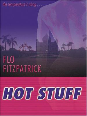 Hot Stuff [Large Print] 1597220353 Book Cover