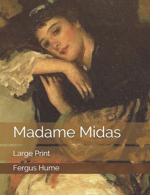 Madame Midas: Large Print 169754469X Book Cover