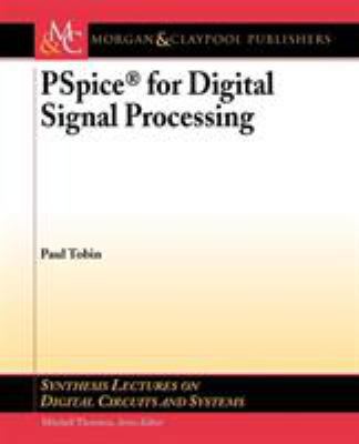 PSPICE for Digital Signal Processing 1598291645 Book Cover