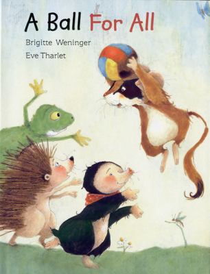 A Ball For All 0698400496 Book Cover