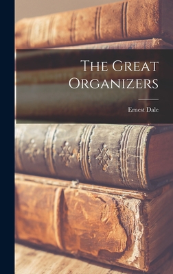 The Great Organizers 1013379764 Book Cover