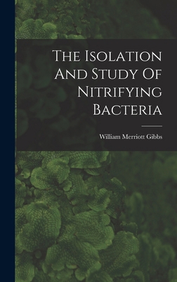 The Isolation And Study Of Nitrifying Bacteria 1018696814 Book Cover