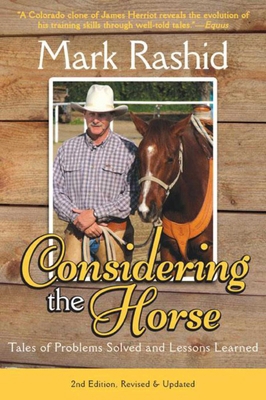 Considering the Horse: Tales of Problems Solved... 1628737212 Book Cover