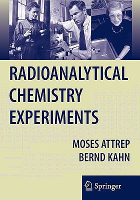 Radioanalytical Chemistry Experiments 1441923659 Book Cover