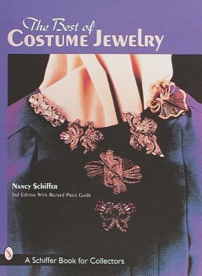 The Best of Costume Jewelry (A Schiffer Book fo... 0764308092 Book Cover