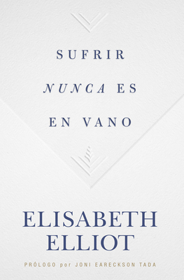Sufrir Nunca Es En Vano [Spanish] 1535983973 Book Cover
